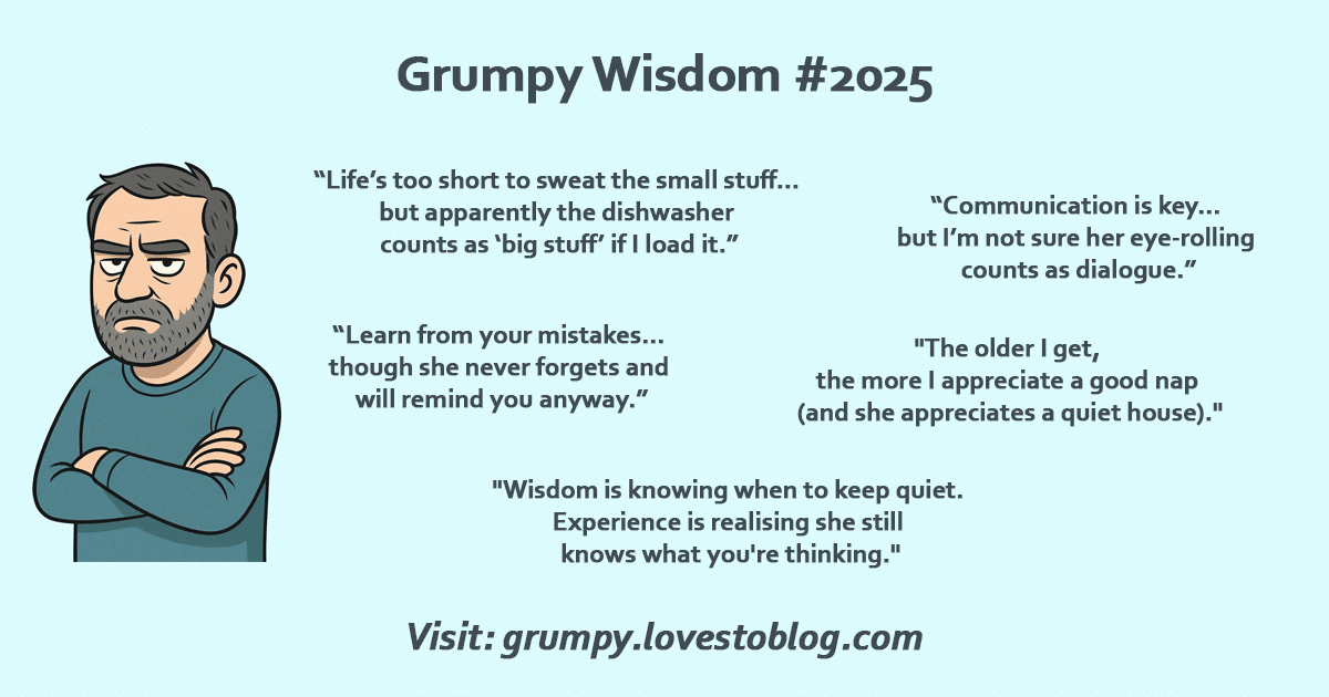 grumpy wisdom #2025